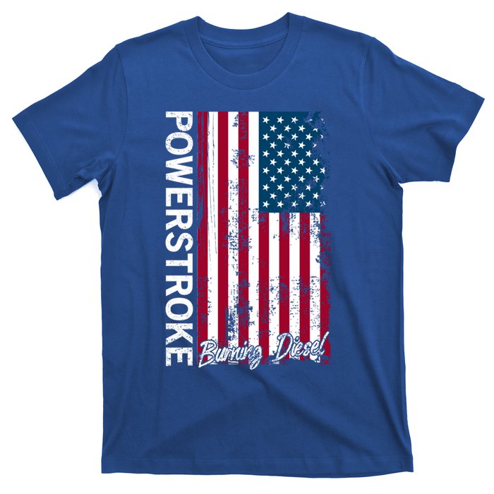 Powerstroke Burning Diesel American Flag Usa Great Gift T-Shirt