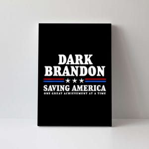 Pro Biden Dark Brandon Saving America Political Canvas