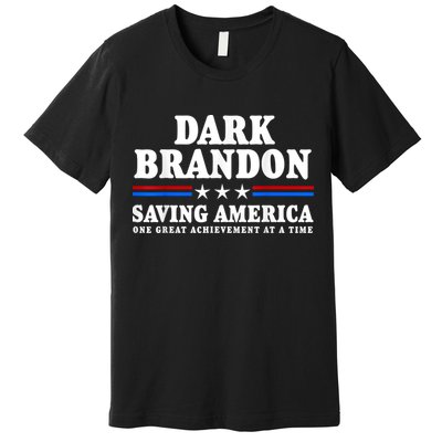 Pro Biden Dark Brandon Saving America Political Premium T-Shirt