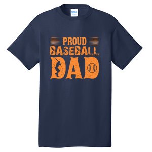 Proud Baseball Dad Gift For Baseball Player Father's Day Tall T-Shirt