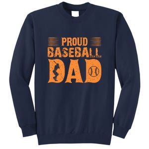 Proud Baseball Dad Gift For Baseball Player Father's Day Tall Sweatshirt