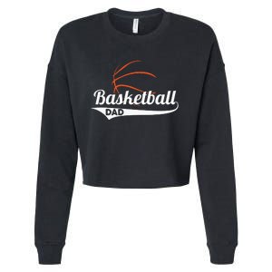 Proud Basketball Dad funny father's day Cropped Pullover Crew