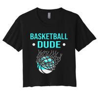 Perfect Basketball Dude Merchandise funny sport Women's Crop Top Tee