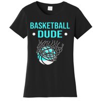 Perfect Basketball Dude Merchandise funny sport Women's T-Shirt