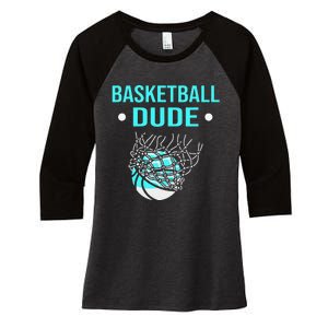 Perfect Basketball Dude Merchandise funny sport Women's Tri-Blend 3/4-Sleeve Raglan Shirt