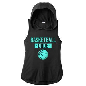 Perfect Basketball Dude Merchandise funny sport Ladies PosiCharge Tri-Blend Wicking Draft Hoodie Tank