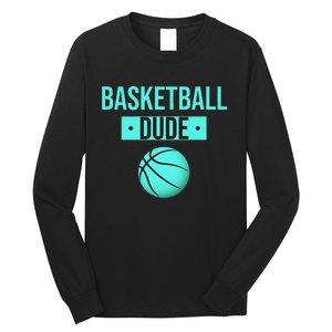 Perfect Basketball Dude Merchandise funny sport Long Sleeve Shirt