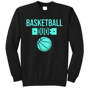 Perfect Basketball Dude Merchandise funny sport Sweatshirt