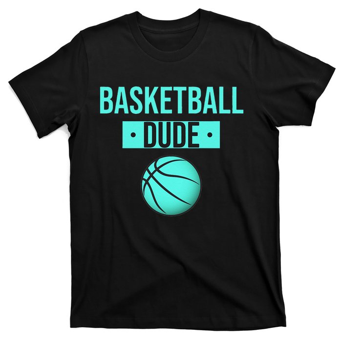 Perfect Basketball Dude Merchandise funny sport T-Shirt