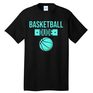 Perfect Basketball Dude Merchandise funny sport Tall T-Shirt