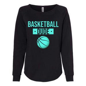 Perfect Basketball Dude Merchandise funny sport Womens California Wash Sweatshirt