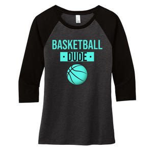 Perfect Basketball Dude Merchandise funny sport Women's Tri-Blend 3/4-Sleeve Raglan Shirt