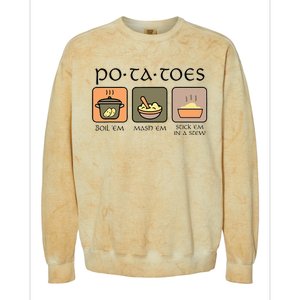 Potatoes Boil Em Stick Em In A Stew Colorblast Crewneck Sweatshirt