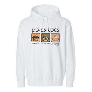 Potatoes Boil Em Stick Em In A Stew Garment-Dyed Fleece Hoodie