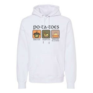 Potatoes Boil Em Stick Em In A Stew Premium Hoodie