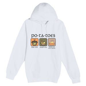 Potatoes Boil Em Stick Em In A Stew Premium Pullover Hoodie