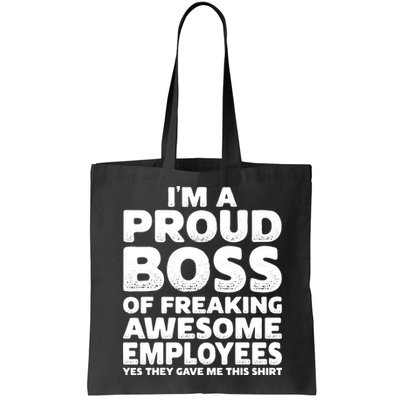 Proud Boss Employee Office Boss Day Funny Boss Bag
