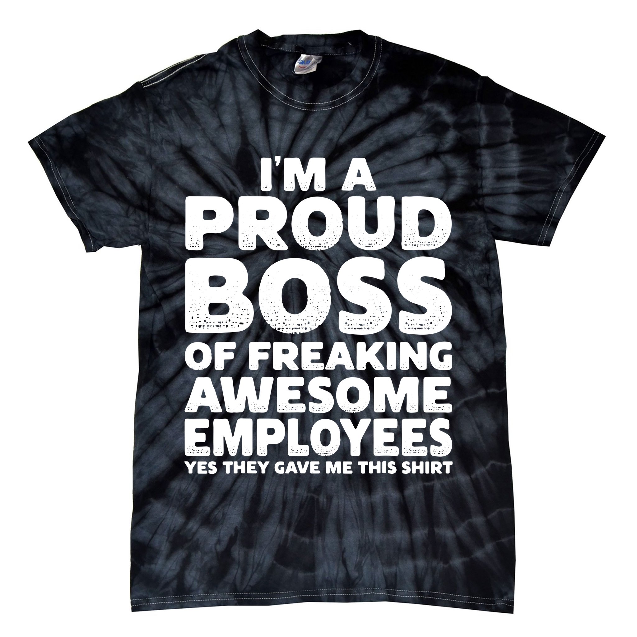 Proud Boss Employee Office Boss Day Funny Boss Tie-Dye T-Shirt