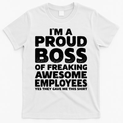 Proud Boss Employee Office Boss Day Funny Boss T-Shirt