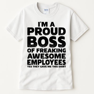 Proud Boss Employee Office Boss Day Funny Boss Tall T-Shirt