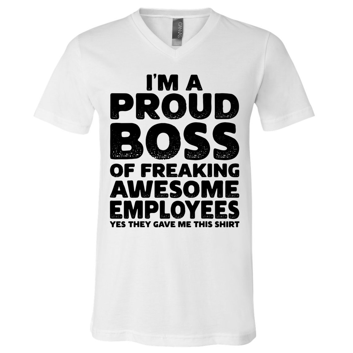 Proud Boss Employee Office Boss Day Funny Boss V-Neck T-Shirt