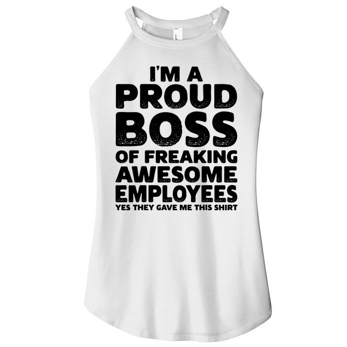 Proud Boss Employee Office Boss Day Funny Boss Women's Perfect Tri Rocker Tank