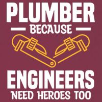 Plumber Because Engineers Need Heroes Too Plumbing Plumbers 16oz Travel Tumbler