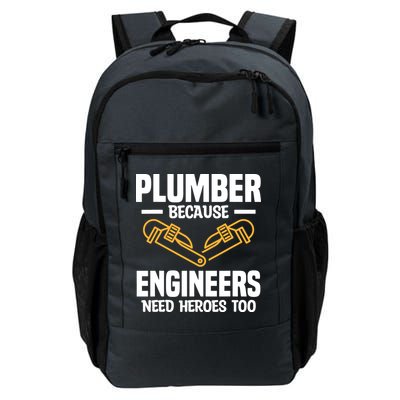 Plumber Because Engineers Need Heroes Too Plumbing Plumbers Backpack