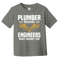 Plumber Because Engineers Need Heroes Too Plumbing Plumbers Toddler T-Shirt