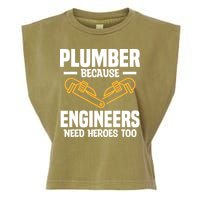 Plumber Because Engineers Need Heroes Too Plumbing Plumbers Garment-Dyed Women's Muscle Tee