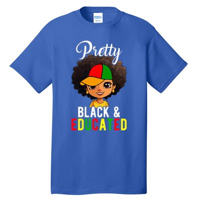 Pretty Black & Educated African American Black History Month Tall T-Shirt