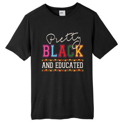 Pretty Black Educated African American History Month Women Tall Fusion ChromaSoft Performance T-Shirt