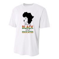 Pretty Black Educated Black History Women African Performance Sprint T-Shirt