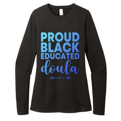 Proud Black Educated Doula Birth Doulas Newborn Labor Coach Gift Womens CVC Long Sleeve Shirt