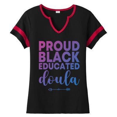 Proud Black Educated Doula Birth Doulas Newborn Labor Coach Gift Ladies Halftime Notch Neck Tee