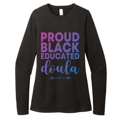 Proud Black Educated Doula Birth Doulas Newborn Labor Coach Gift Womens CVC Long Sleeve Shirt