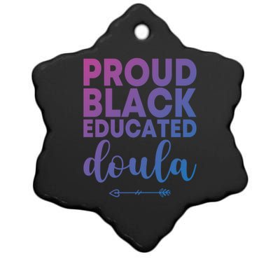 Proud Black Educated Doula Birth Doulas Newborn Labor Coach Gift Ceramic Star Ornament