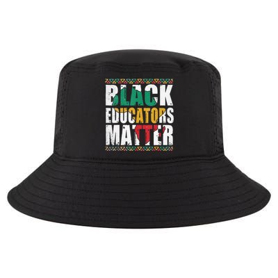 Pride Black Educators Matter Gift History Month Teacher Cool Comfort Performance Bucket Hat