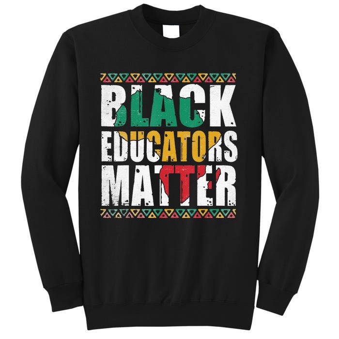 Pride Black Educators Matter Gift History Month Teacher Sweatshirt