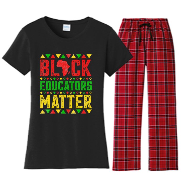 Pride Black Educators Matter Gift History Month Teacher Women's Flannel Pajama Set