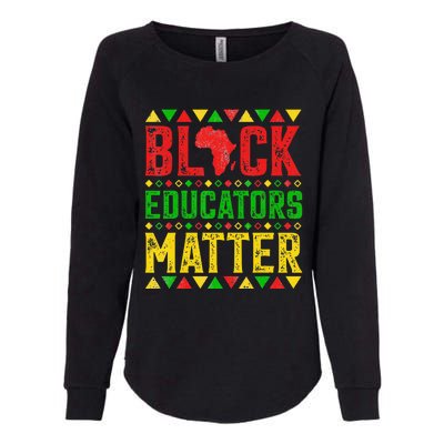 Pride Black Educators Matter Gift History Month Teacher Womens California Wash Sweatshirt