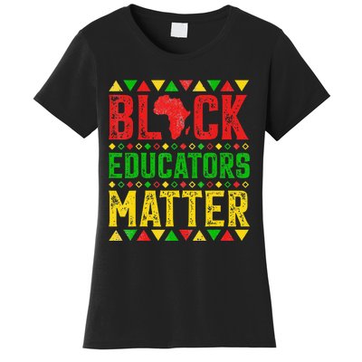 Pride Black Educators Matter Gift History Month Teacher Women's T-Shirt