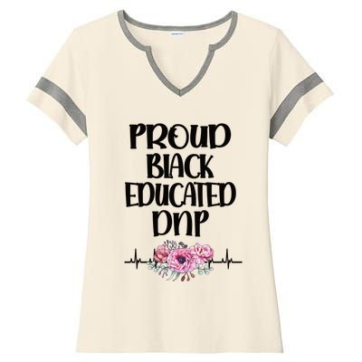 Proud Black Educated Doctor Of Nursing Practice Gift Ladies Halftime Notch Neck Tee