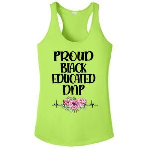 Proud Black Educated Doctor Of Nursing Practice Gift Ladies PosiCharge Competitor Racerback Tank