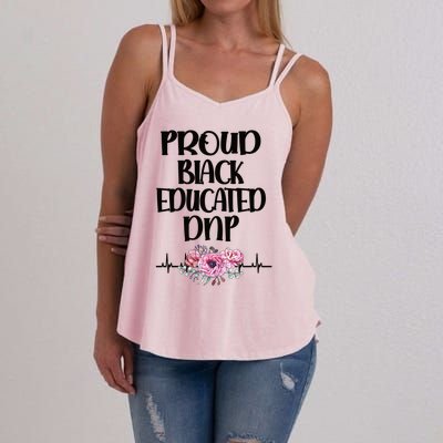 Proud Black Educated Doctor Of Nursing Practice Gift Women's Strappy Tank