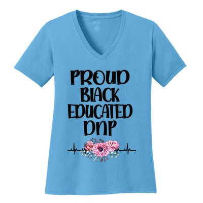 Proud Black Educated Doctor Of Nursing Practice Gift Women's V-Neck T-Shirt