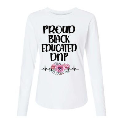 Proud Black Educated Doctor Of Nursing Practice Gift Womens Cotton Relaxed Long Sleeve T-Shirt