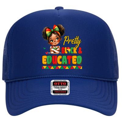 Pretty Black Educated Black History African High Crown Mesh Back Trucker Hat