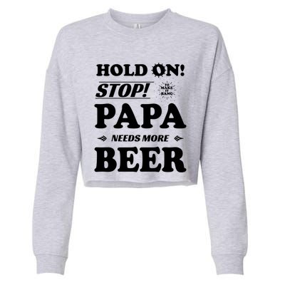 Papa Beer Er Gift Dads Funny Fathers Day Gift Cropped Pullover Crew