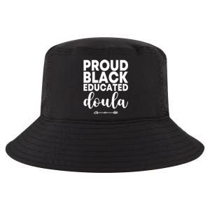 Proud Black Educated Doula Birth Doulas Newborn Labor Coach Gift Cool Comfort Performance Bucket Hat